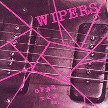 Wipers : Over the Edge
